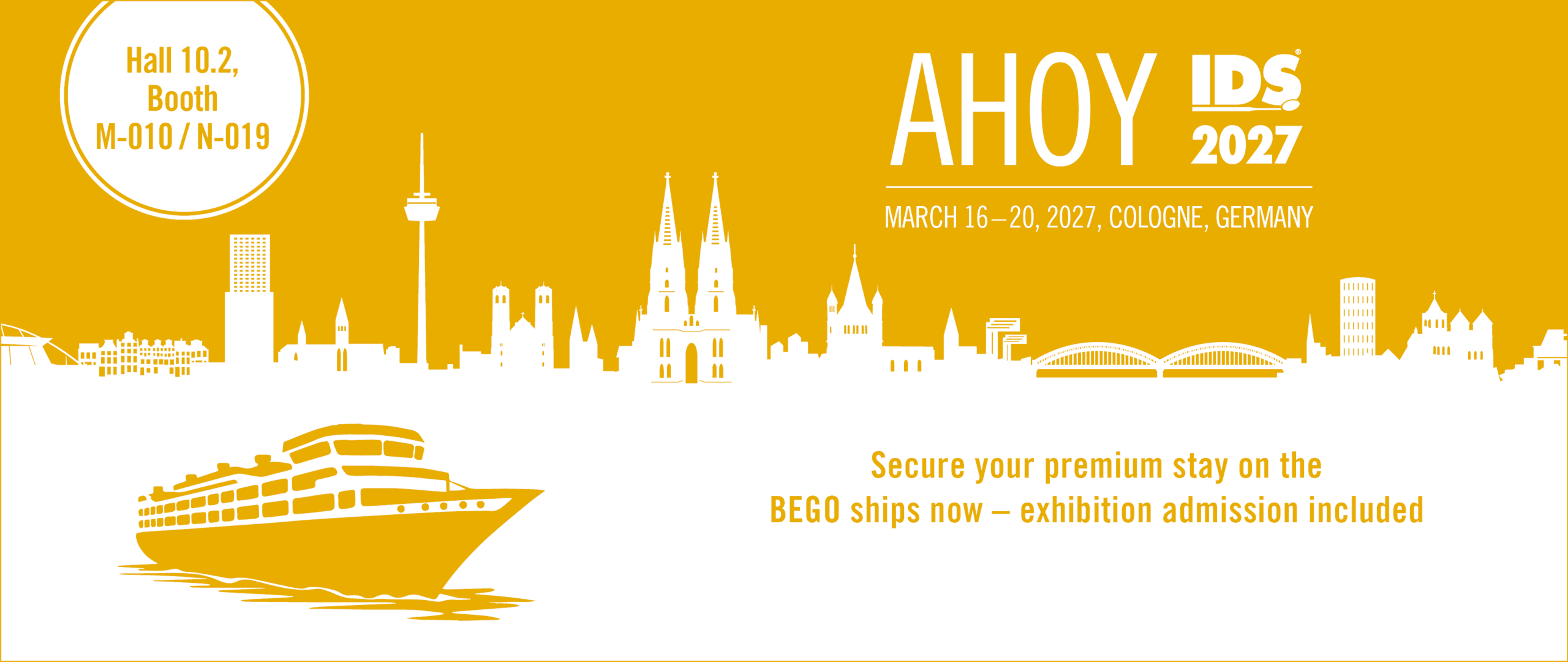 Secure your premium stay on the BEGO ships now - exhibition admission included